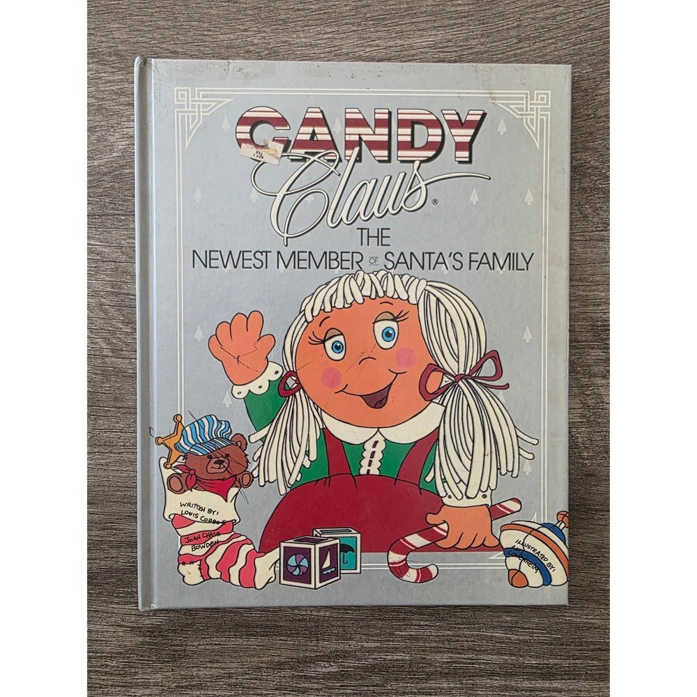 Candy Claus The Newest Member of Santas Family 1986 First Edition Hardcover Book